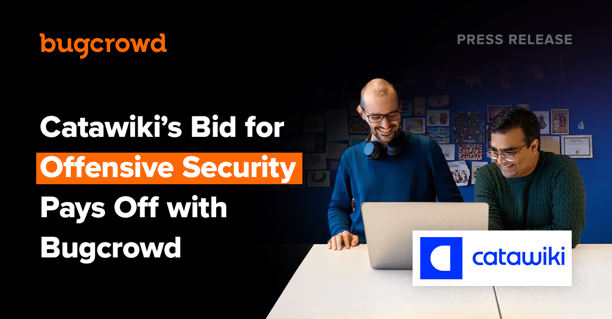 Catawiki’s Bid for Offensive Security Pays Off with Bugcrowd