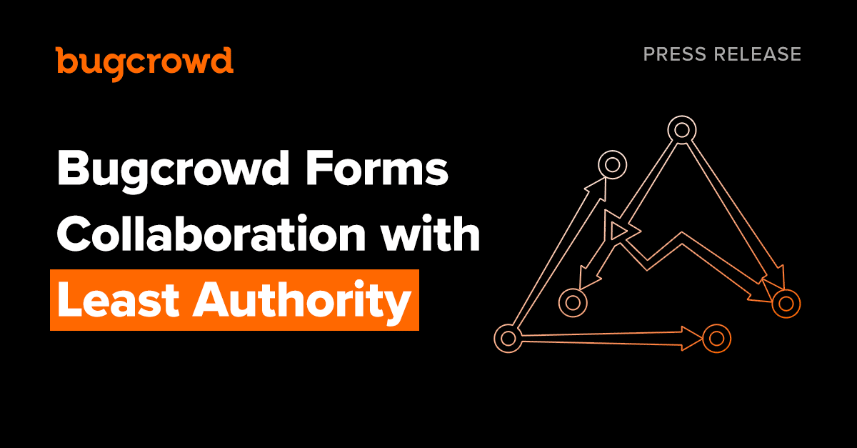 Bugcrowd Forms Collaboration with Least Authority